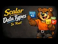 Scalar Data types Rust 4k