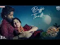 Download Lagu Bujji Thalli Full Song l Thandel l Naga Chaitanya Sai Pallavi l Devi Sri Prasad #Bujjithalli #song