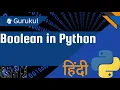 Python Boolean Data Type Explained in Hindi Understanding True False and Logical Operators