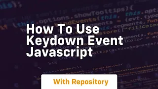 How to use keydown event javascript