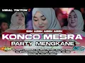 Download Lagu DJ KONCO MESRA PARTY MENGKANE||STYLE KARNAVAL MARGOY CEKSOUND YANG LAGI VIRAL TERBARU