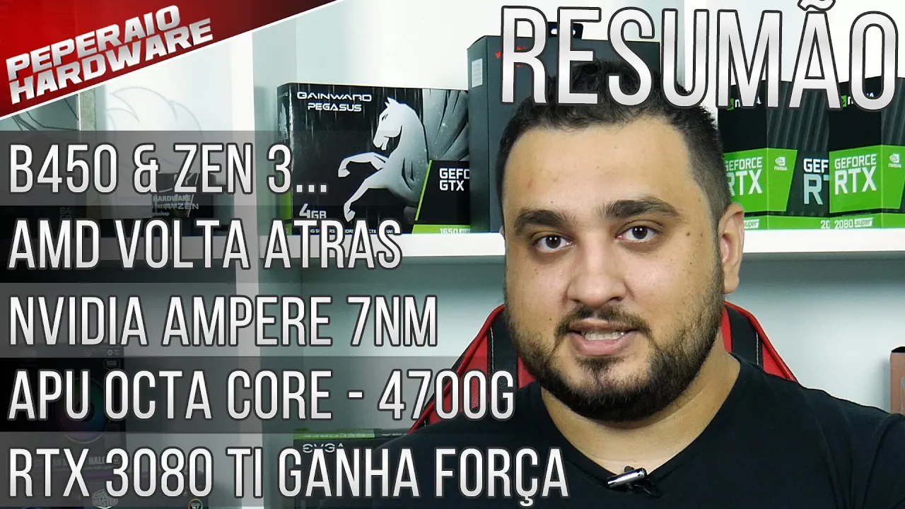 Resumão – AMD voltou atrás / R7 4700G, 3750x, 3850x / NVIDIA Ampere anunciada / RTX 3080 Ti & RDNA 2