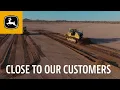 John Deere Close to Our Customers