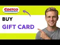 How to Buy a Costco Gift Card 2026 Full Guide