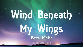 Bette Midler - Wind Beneath My Wings