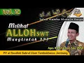 Lagu Melihat Alloh swt. Mungkinkah? | Kajian Kitab Minhajul Abidin Vol.12 | Agus H. M. Fathoni Zain, MPdI