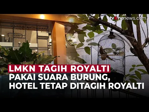 Lucu tapi Nyata, Hotel di Tangsel Ditagih Royalti Padahal Putar Suara Burung