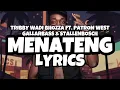 Tribby Wadi bhozza - Menateng (Lyrics) ft. Patron West, Gallerbass & Stellenbosch