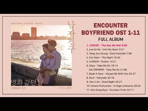 Download MP3 Encounter Boyfriend OST 1-11 FULL ALBUM 남자친구