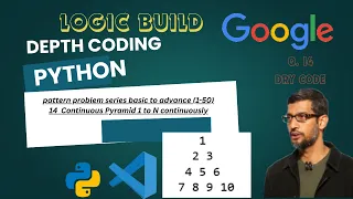 14 Continuous Pyramid Pattern in Python Print 1 to N Pyramid Pattern Program for Beginners dsa
