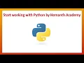 3 Start working with Python by Hemanth Academy