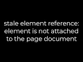 Java stale element reference element is not attached to the page document 5solution