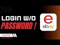 How to Login to eBay Without Password