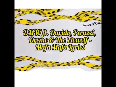 Download MP3 DMW ft. Davido, Peruzzi,  Dremo & The Flowolf –  Mafa Mafa Lyrics