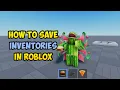 How to save Inventories in Roblox 2024