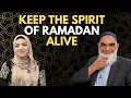 Download Lagu Keep the Spirit of Ramadan Alive | Dr. Shabir Ally \u0026 Dr. Safiyyah Ally