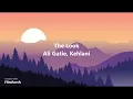 The Look - Ali Gatie, Kehlani (Lyric)