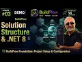 BuildFlow Building the Foundation Solution Structure global json NET 8 -EN
