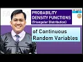 Triangular Distribution Probability Density Functions of Continuous Random Variables