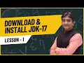 Downolad And Install Jdk 17 Complete Core Java in Hindi