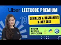 Serialize and Deserialize N-ary Tree Hard Premium Top 52 Uber LeetCode Coding Questions