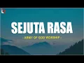 Download Lagu Sejuta Rasa - Army of God Worship (Lirik) Lagu Rohani Terbaru 2025