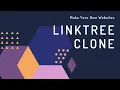 Make a Linktree Clone for your own website It s easier than you think