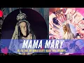 Mama Mary - Ave Maria