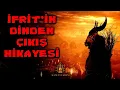 Download Lagu İfrit'in Dinden Çıkış Hikayesi