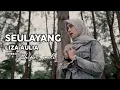 Download Lagu Lagu Aceh Terbaru - Seulayang - Liza Aulia (Cover) by Shafira Amalia