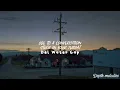 Del Water Gap - Ode to a Conversation Stuck in Your Throat [Lyrics] [Sub. Español]