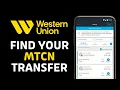 How To Find Western Union MTCN Tracking Number
