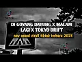Download Lagu DJ GOYANG DAYU X MALAM PAGI VIRALL x TOKYO DRIFT TIKTOK 2023