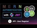 MERN Stack Authentication with JWT Part 1 API - Register