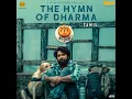 The Hymn Of Dharma (From "777 Charlie - Tamil")