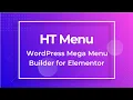HT Menu - WordPress Mega Menu Builder for Elementor Elementor mega menu tutorial