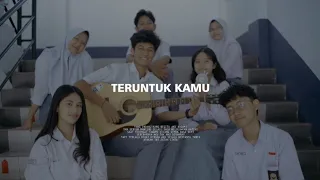 Teruntuk Kamu - Naufal \u0026 Sharon || XII MIPA 3 || SMANSA 67