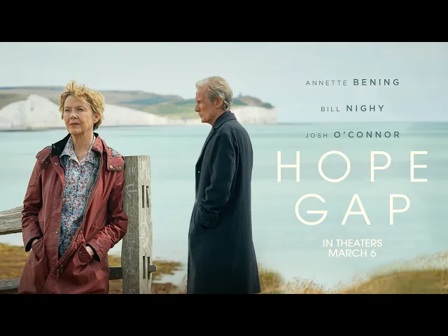 Hope Gap |Official Trailer | Roadside Attractions