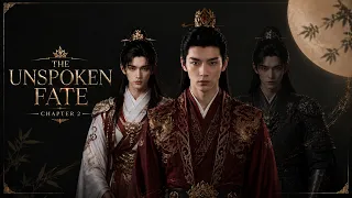 BL MULTI SUB THE UNSPOKEN FATE chapter 2