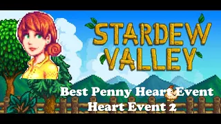 The Best Stardew Valley Event Penny s two heart event