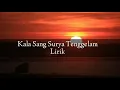 Download Lagu Kala Surya Tenggelam(Chrisye)D'masiv full lirik