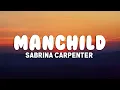 Download Lagu Manchild - Sabrina Carpenter ( Lyrics)
