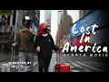 Download Lagu Lost In America (Official Short Movie)