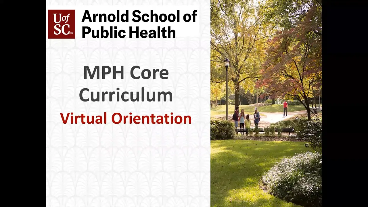 Fall 2022 MPH Core Curriculum Virtual Orientation