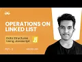 Operations on Linked List part - 2 Data Structures using JavaScript GeeksforGeeks Practice