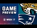 Jacksonville Jaguars vs. New England Patriots | Week 17 NFL Game Preview
