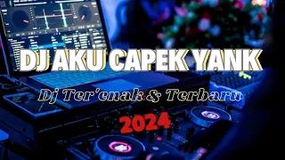 Download DJ AKU CAPEK YANK FYP TIKTOK REMIX TERBARU 2024 MP3