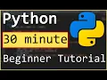Learn Python in Only 30 Minutes Beginner Tutorial