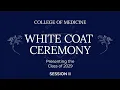 WHITE CEREMONY 2025 Class of 2029 - Session 2