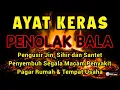 Download Lagu AYAT RUQYAH PENOLAK BALA PENGHANCUR JIN SETAN DAN SIHIR | POWERFUL RUQYA BLACK MAGIC - Dzikir Hijaz